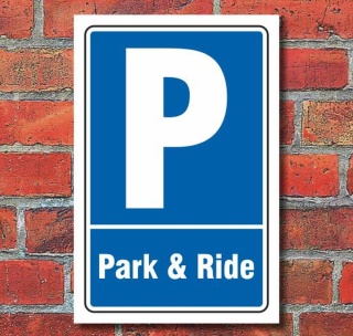 Schild Parken, Parkplatz, Park &amp; Ride, 3 mm Alu-Verbund