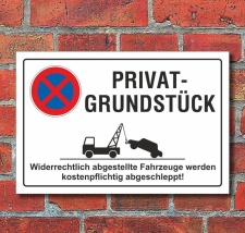 Schild Parkverbot, Halteverbot, Privatgrundst&uuml;ck...