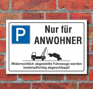 Schild Parkverbot, Nur für Anwohner, 3 mm Alu-Verbund450 x 300 mm