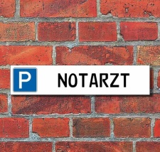 Schild Parkplatz &quot;Notarzt&quot; - 3 mm Alu-Verbund -...