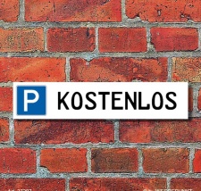 Schild Parkplatz "Kostenlos" - 3 mm Alu-Verbund...