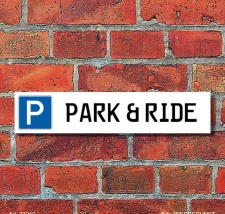 Schild Parkplatz &quot;Park &amp; Ride&quot; - 3 mm...