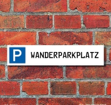 Schild Parkplatz "Wanderparkplatz" - 3 mm...