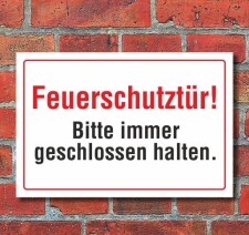 Schild Feuerschutztür - Bitte immer geschlossen...