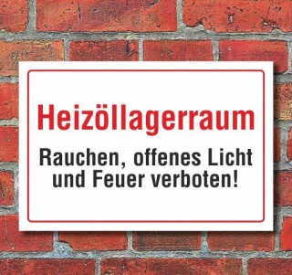 Schild Heizöllagerraum - Rauchen, offenes Licht und Feuer verboten, 3 mm Alu-Verbund 450 x 300 mm