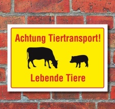 Schild Achtung Tiertransport - Lebende Tiere, 3 mm...