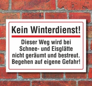 Schild Kein Winterdienst, keine Räumung, 3 mm Alu-Verbund 450 x 300 mm