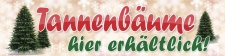 Werbebanner, Christbaum, Tannenbaum, Weihnachtsbaum,...