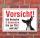Vorsicht "5 Sekunden", Chihuahua, Hund, Schild, Hinweis, 3 mm Alu-Verbund Motiv 4 300 x 200 mm