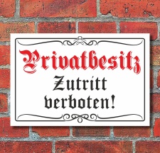 Schild "Privatbesitz" Altdeutscher Stil, 3 mm...
