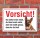 Vorsicht "Siehst mich nicht", Schäferhund, Hund, Schild,  3 mm Alu-Verbund Motiv 6 300 x 200 mm