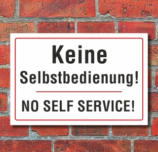 Schild "Keine Selbstbedienung, zweisprachig", 3 mm Alu-Verbund  300 x 200 mm