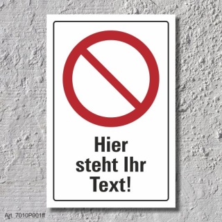 Verbotsschild "Ihr Text", DIN ISO 7010, 3 mm Alu-Verbund  600 x 400 mm