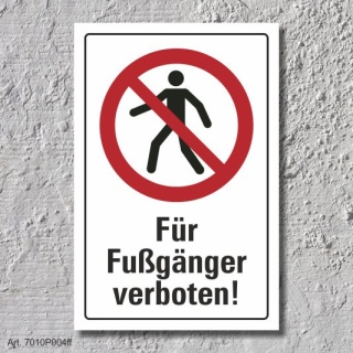 Verbotsschild "Fußgänger verboten", DIN ISO 7010, 3 mm Alu-Verbund  600 x 400 mm