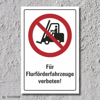 Verbotsschild "Flurförderfahrzeuge verboten", DIN ISO 7010, 3 mm Alu-Verbund  300 x 200 mm
