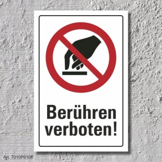 Verbotsschild "Berühren verboten", DIN ISO 7010, 3 mm Alu-Verbund  300 x 200 mm