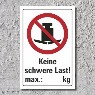 Verbotsschild "Keine schwere Last verboten", DIN ISO 7010, 3 mm Alu-Verbund  300 x 200 mm