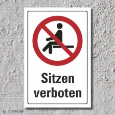 Verbotsschild &quot;Sitzen verboten&quot;, DIN ISO 7010,...