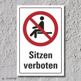 Verbotsschild "Sitzen verboten", DIN ISO 7010, 3 mm Alu-Verbund  600 x 400 mm