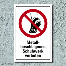 Verbotsschild "Metallbeschlagenes Schuhwerk...