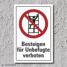 Verbotsschild "Besteigen für Unbefugte...