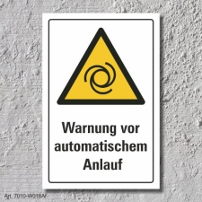 Warnschild "Warnung vor automatischem Anlauf",...