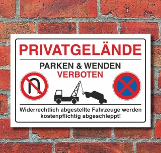 Schild Parkplatz &quot;Privatgel&auml;nde, wenden und parken verboten&quot; - 3 mm Alu-Verbund