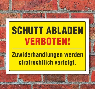 Schild "Schutt abladen verboten", 3 mm Alu-Verbund  600 x 400 mm