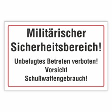 Sicherheits- und Hinweisschild Militärischer...