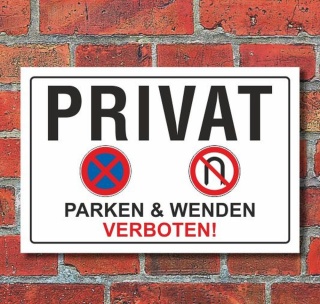 Schild &quot;Privat, parken &amp; wenden verboten 2&quot;