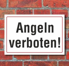 Schild Angeln verboten, 3 mm Alu-Verbund  600 x 400 mm