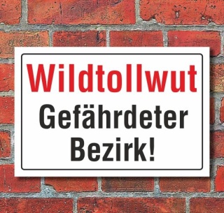 Schild Wildtollwut, Gefährdeter Bezirk, 3 mm Alu-Verbund  450 x 300 mm