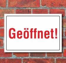 Schild Geöffnet, 3 mm Alu-Verbund  600 x 400 mm