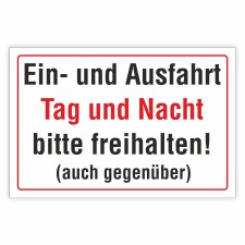 Hinweisschild Ein- und Ausfahrt freihalten