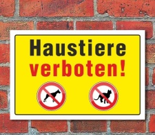 Schild "Haustiere verboten" 3mm Alu-Verbund,...