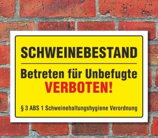 Schild "Schweinebestand betreten verboten" Alu-Verbund, 300 x 200 mm