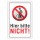 Verbotsschild Hier bitte NICHT!