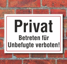 Schild Privat, Betreten für unbefugte verboten, 3 mm...