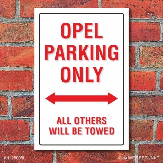 Schild American Style Deko Opel parking Parkverbot