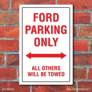 Schild American Style Deko Ford parking Parkverbot, 300 x 200 mm