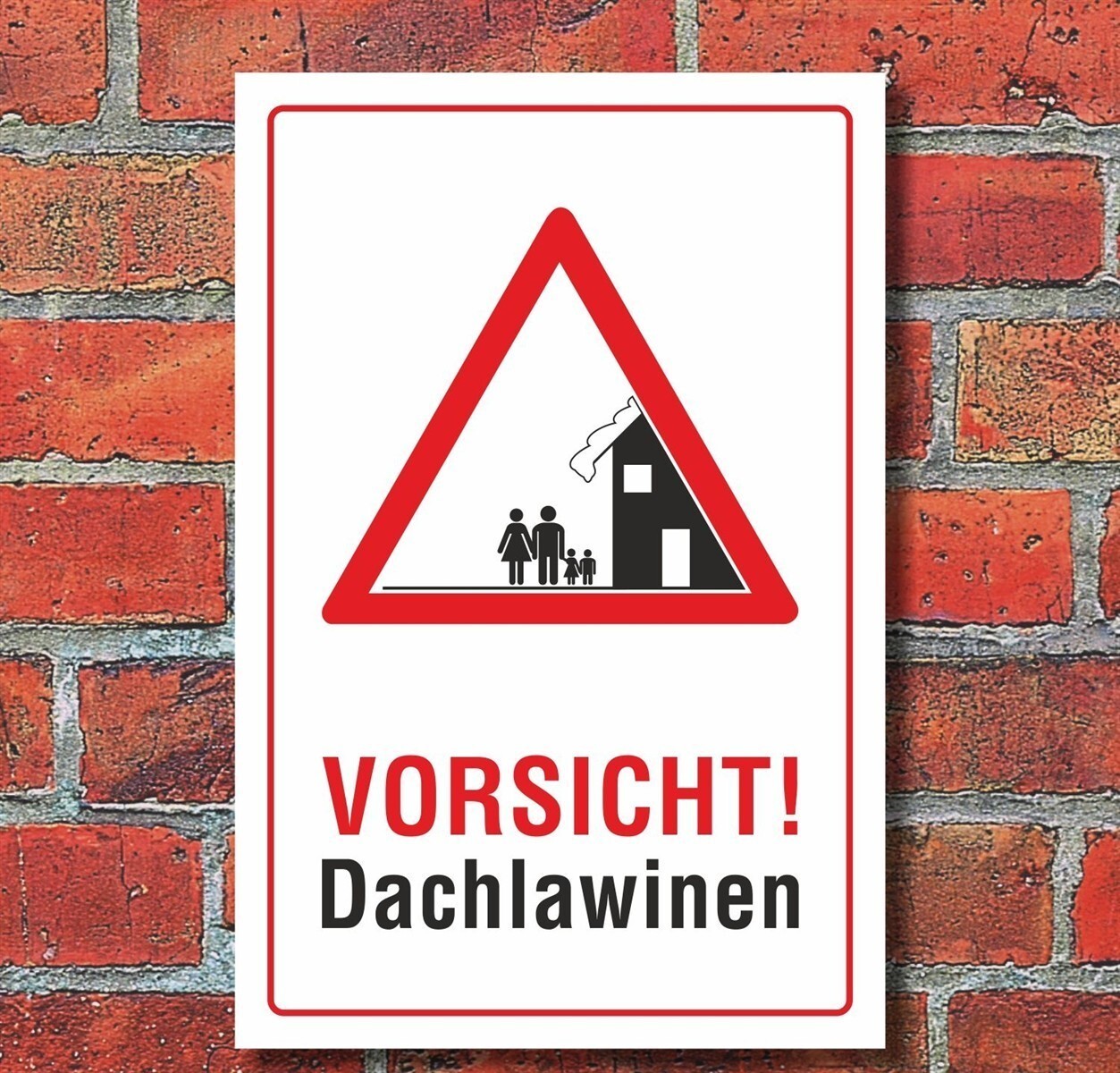 Schild - Vorsicht - Dachlawinen - INDIGOS UG