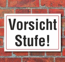 Schild Vorsicht Stufe, 3 mm Alu-Verbund  450 x 300 mm