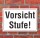 Schild Vorsicht Stufe, 3 mm Alu-Verbund  450 x 300 mm