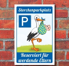 Schild Storchenparkplatz Eltern Privatparkplatz Parken...