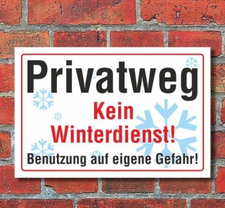 Schild Privatweg, kein Winterdienst, 3 mm Alu-Verbund