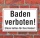Schild Baden verboten, 3 mm Alu-Verbund  300 x 200 mm