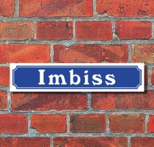 Schild im Straßenschild-Design "Imbiss",...