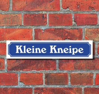 Schild im Straßenschild-Design "Kleine Kneipe", 3 mm Alu-Verbund - 52 x 11 cm