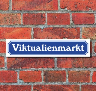 Schild im Straßenschild-Design "Viktualienmarkt", 3 mm Alu-Verbund - 52 x 11 cm
