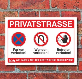 Schild Privatstraße Parken Wenden Betreten verboten Halteverbot Alu-Verbund 600 x 400 mm